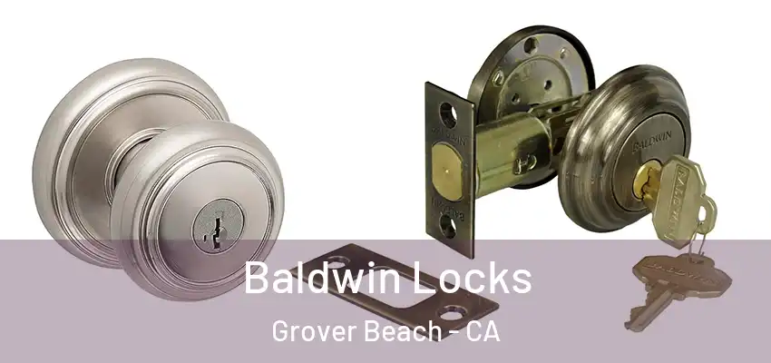  Baldwin Locks Grover Beach - CA