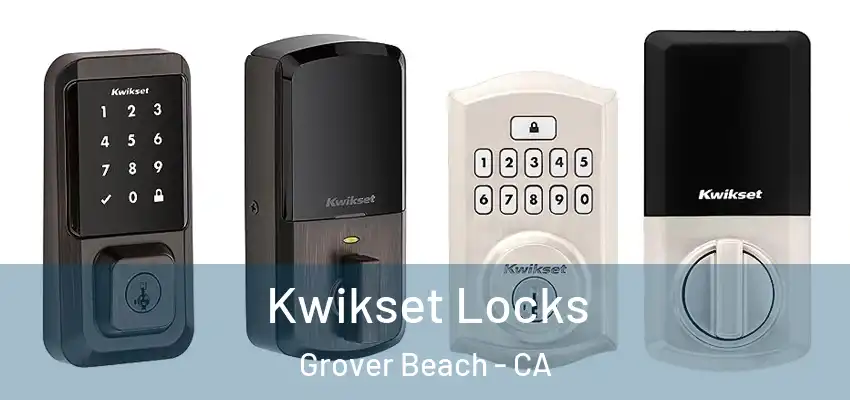  Kwikset Locks Grover Beach - CA